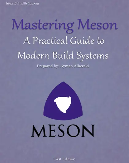 Cover of Mastering Meson A Practical Guide to Modern Build Systems